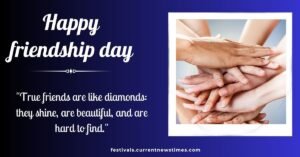 Quotes about Friendship Day that Say Something